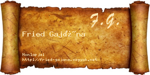 Fried Gajána névjegykártya